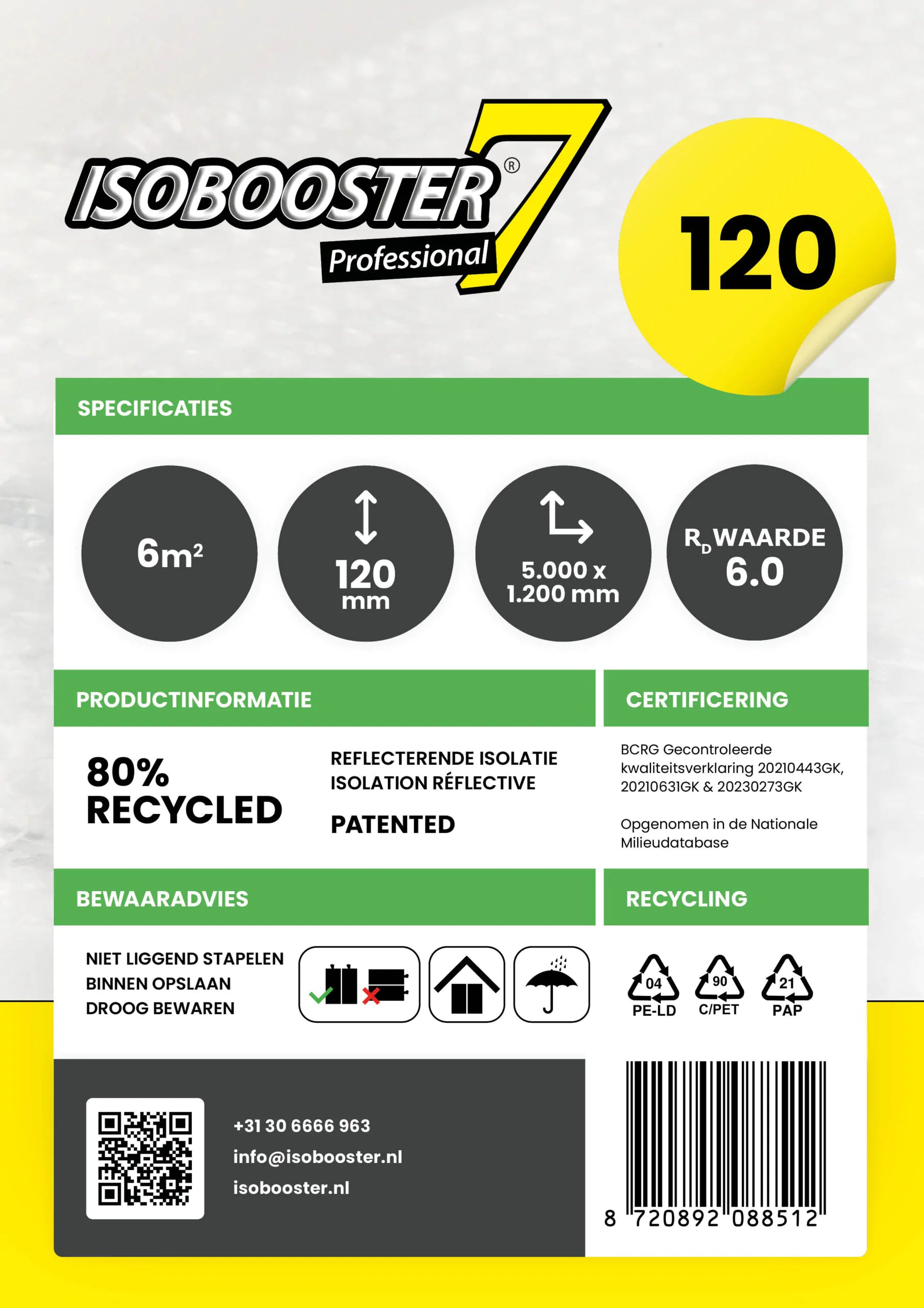 Isobooster Professionnel 120mm