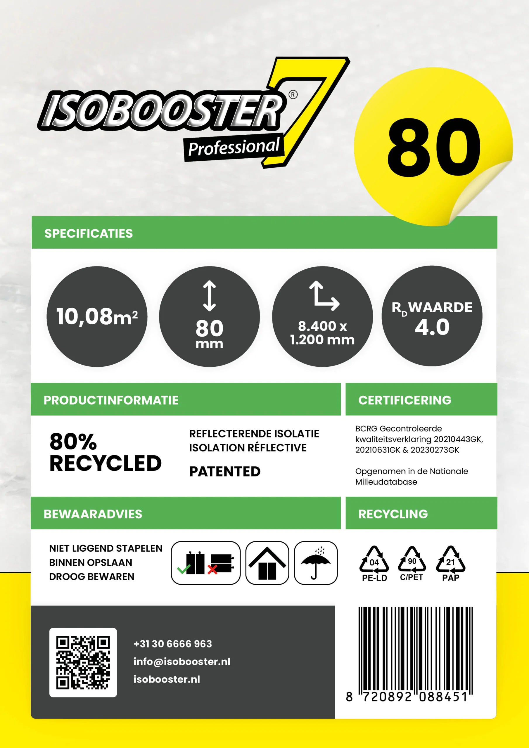 Isobooster Professionnel 80mm